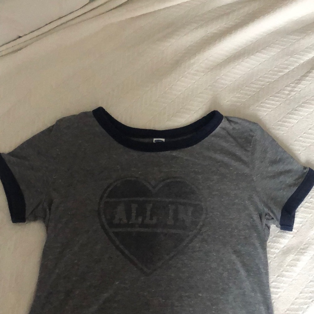 Old navy grey “all in” heart short sleeve t-shirt.